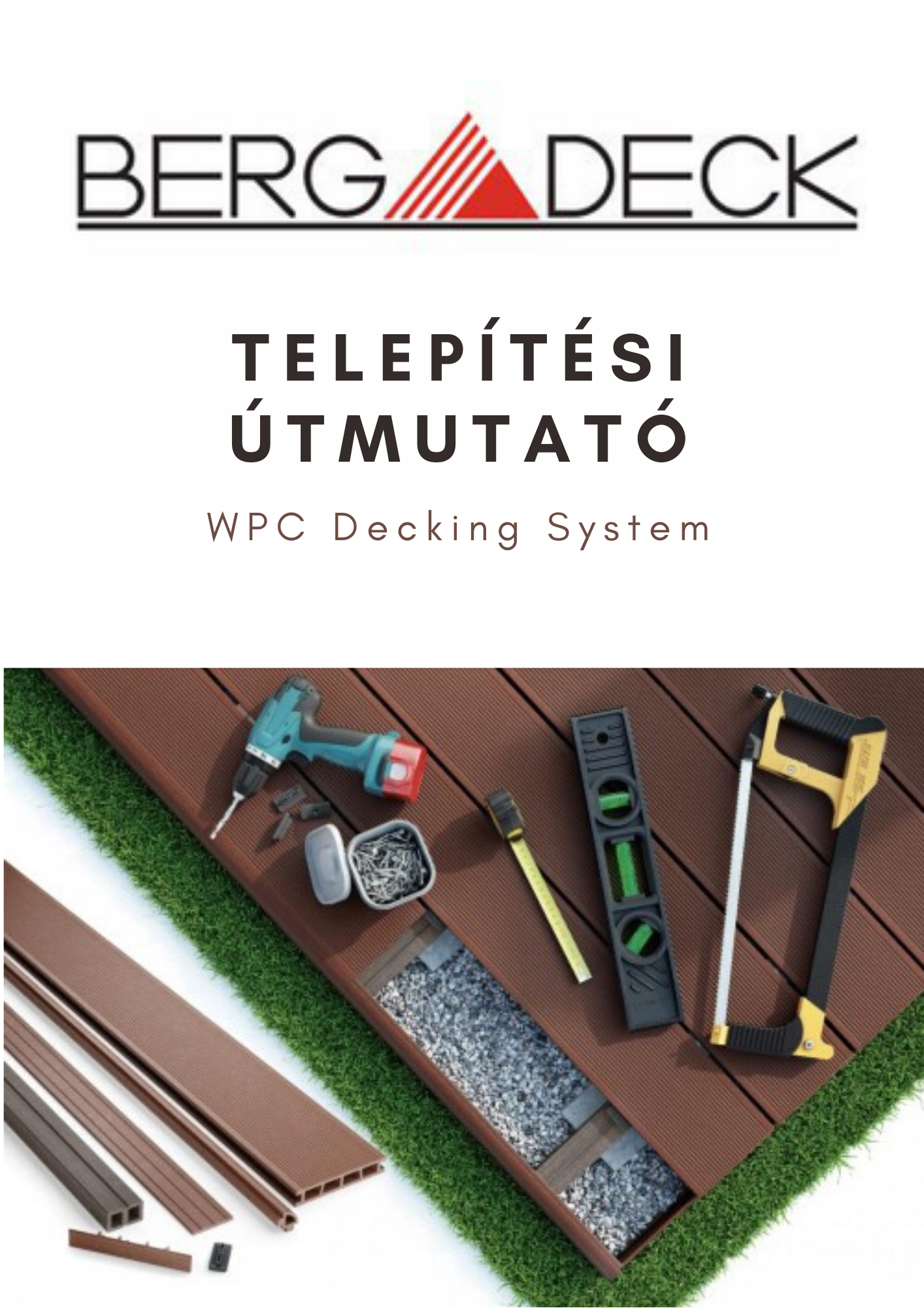 BergDeck WPC teraszburkolat - telepítési útmutató